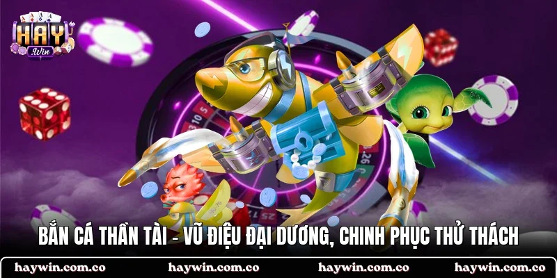 Bắn Cá Thần Tài