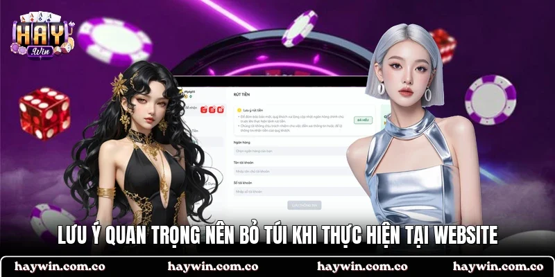 Lưu ý quan trọng nên bỏ túi khi thực hiện tại website